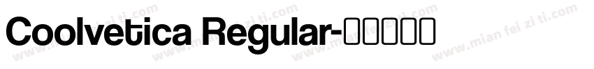 Coolvetica Regular字体转换